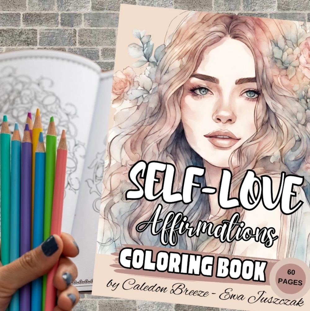 Self-Love Affirmations Coloring Book For Adults And Teens, Art Therapy Book